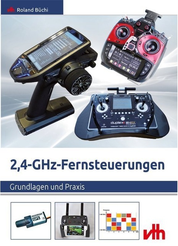 2,4-Ghz-Fernsteuerungen - Roland Büchi, Kartoniert (TB)