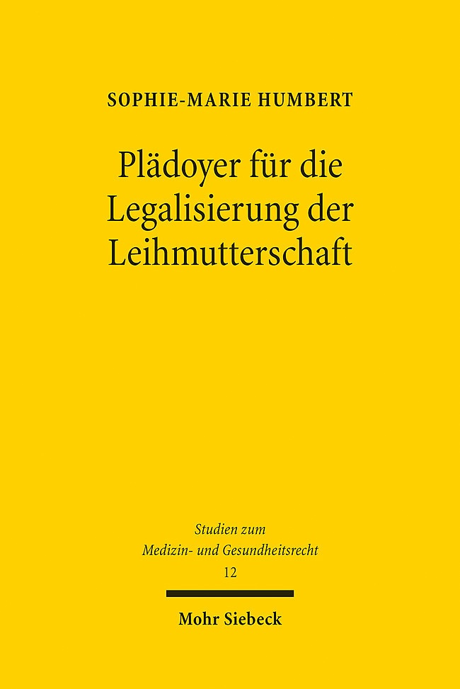 Plädoyer Für Die Legalisierung Der Leihmutterschaft - Sophie-Marie Humbert  Kartoniert (TB)
