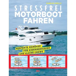 Stressfrei Motorbootfahren