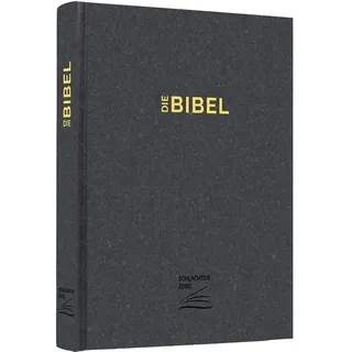 Christliche Literaturverbreitung Schlachter 2000 Bibel - Schreibrandausgabe (Hardcover, anthrazit)