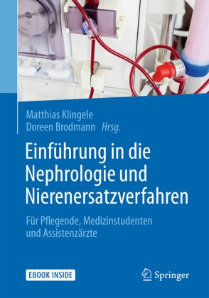 Einführung In Die Nephrologie Und Nierenersatzverfahren  M. 1 Buch  M. 1 E-Book  Kartoniert (TB)