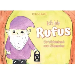 Ich bin Rufus