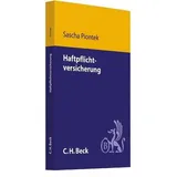 Beck C. H. Haftpflichtversicherung: Grundlagen und Praxis