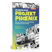 Dpunkt.verlag Projekt Phoenix – Die Graphic Novel, Band 1