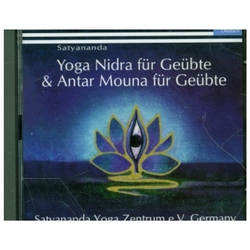Yoga Nidra für Geübte & Antar Mouna für Geübte, Audio-CD von Swami Niranjanananda Saraswati, Ananda Verlag