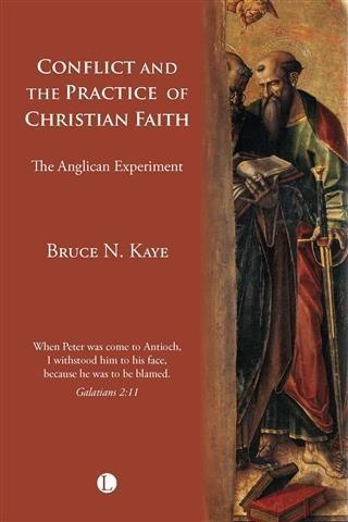 Conflict and the Practice of Christian Faith: eBook von Bruce N Kaye