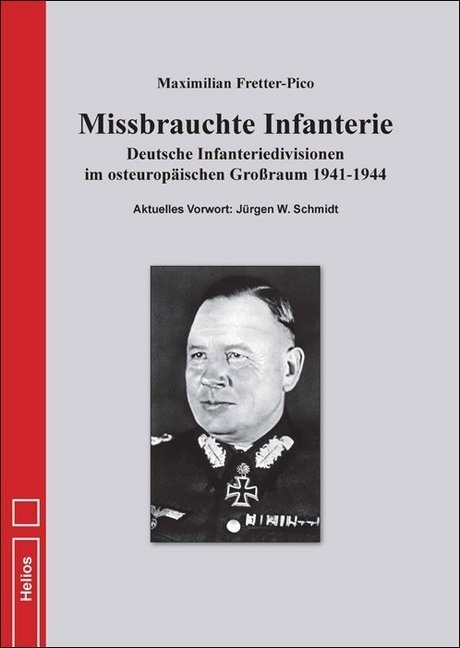 Missbrauchte Infanterie - Maximilian Fretter-Pico  Gebunden