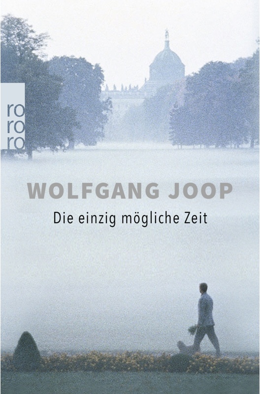 Die Einzig Mögliche Zeit - Wolfgang Joop, Taschenbuch