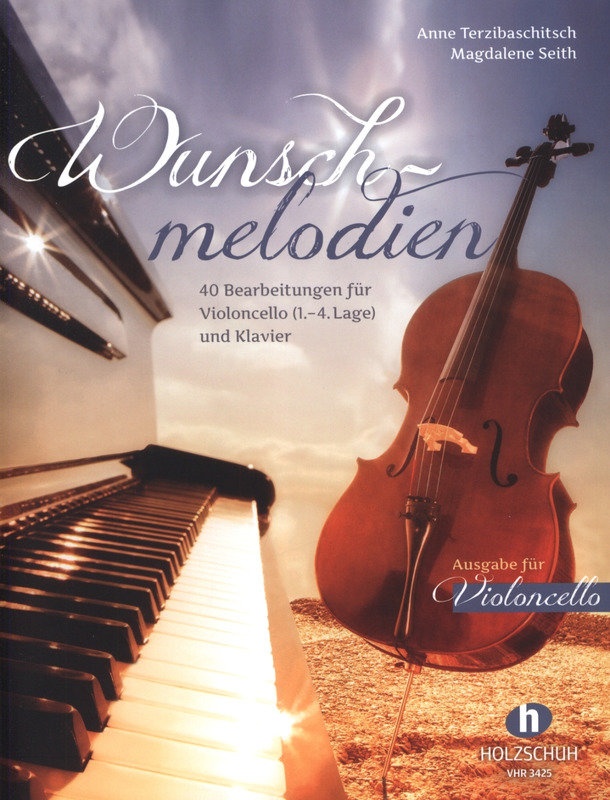 Wunschmelodien - die schönsten Melodien Cello