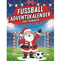 Independently published Fussball Adventskalender für Teenager