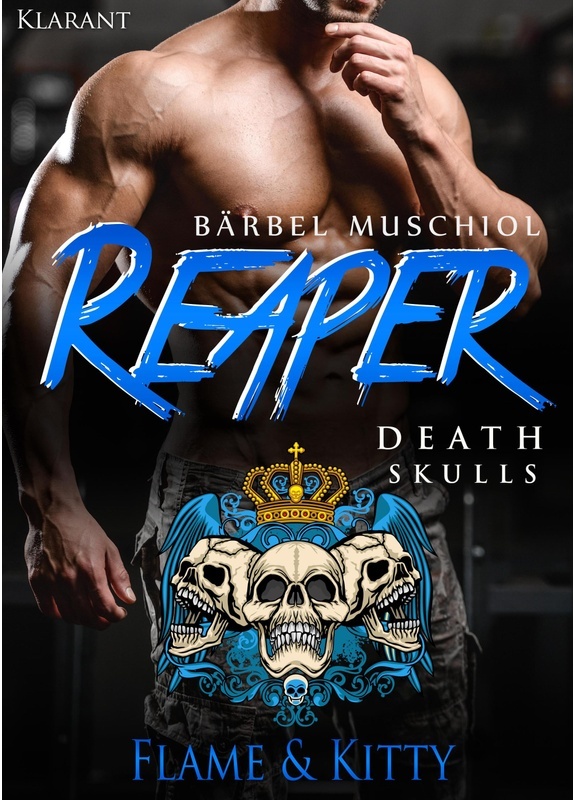 Reaper. Death Skulls - Flame Und Kitty - Bärbel Muschiol, Taschenbuch