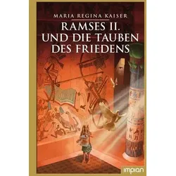 Ramses II. und die Tauben des Friedens
