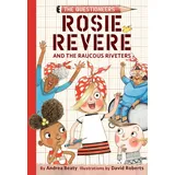 Amulet Books Rosie Revere and the Raucous Riveters
