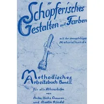 ISBN Schöpferisches Gestalten mit Farben. Mit Materialkunde