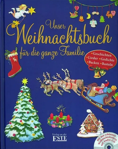 Unser Weihnachtsbuch für die ganze Familie