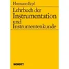 Lehrbuch der Instrumentation und Instrumentenkunde