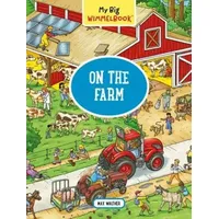 Workman My Big Wimmelbook(r) - On the Farm