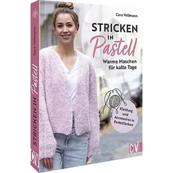 Buch "Stricken in Pastell – Warme Maschen für kalte Tage"