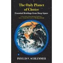 White Crow Books The Only Planet of Choice: Essential Briefings From Deep Space