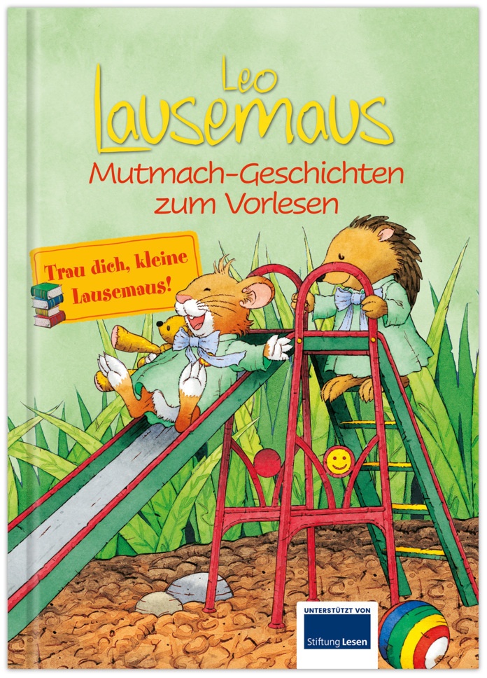Leo Lausemaus - Mutmach-Geschichten  Gebunden