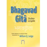 Esoterische Philosophie Bhagavad-Gita – Studienausgabe: Östliche Weisheit für westliches Denken