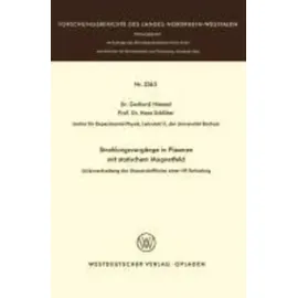 Strahlungsvorgänge in Plasmen mit statischem Magnetfeld Linienverbreiterung der Wasserstofflinien einer HF-Entladung