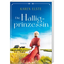 Die Halligprinzessin / Hallig Bd.1 - Karen Elste, Taschenbuch