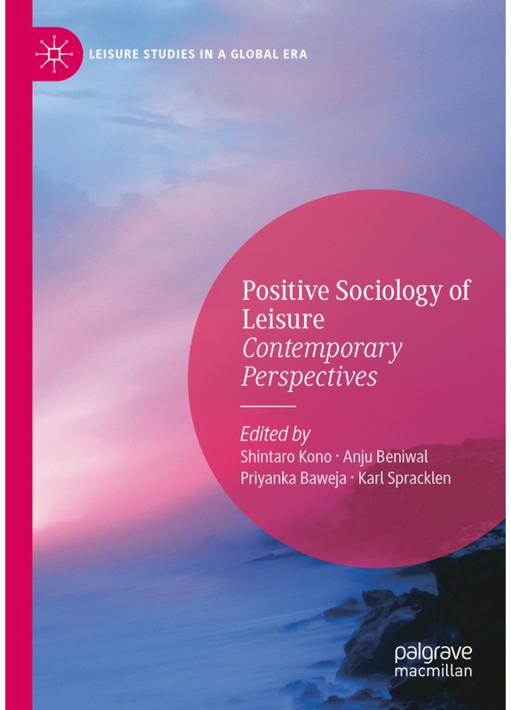 Positive Sociology Of Leisure, Kartoniert (TB)