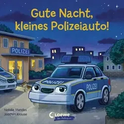 LOEWE VERLAG 978-3-7432-0718-9 Gute Nacht, kleines Polizeiauto!