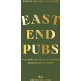 Hoxton Mini Press East End Pubs: A Celebration of East London's Most Iconic Boozers