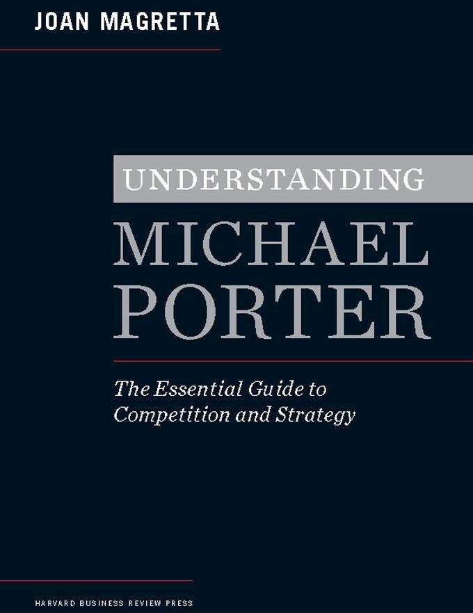 Understanding Michael Porter: eBook von Joan Magretta