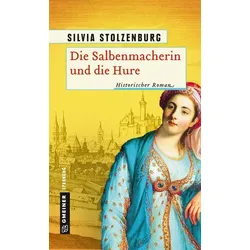 Die Salbenmacherin und die Hure