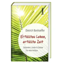 Erfülltes Leben, erfüllte Zeit