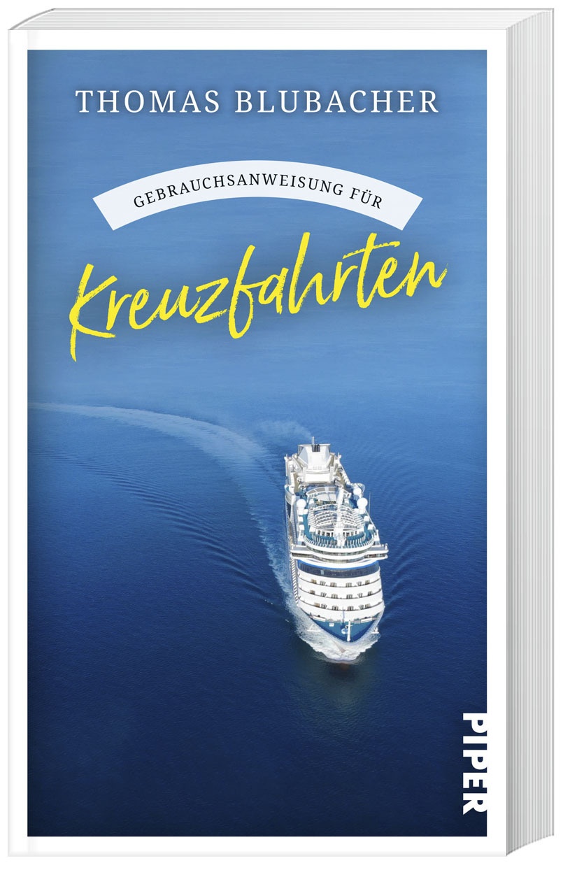 Gebrauchsanweisung Für Kreuzfahrten - Thomas Blubacher  Taschenbuch