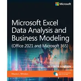 Microsoft Excel Data Analysis and Business Modeling (Office 2021 and Microsoft 365)