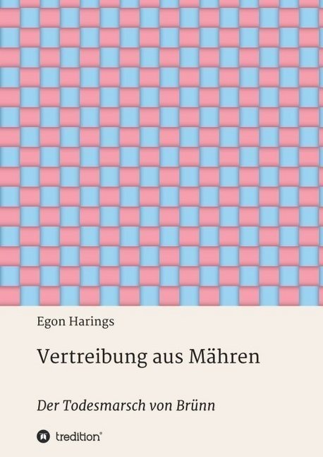 Vertreibung Aus Mähren - Egon Harings  Kartoniert (TB)