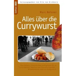 Alles über die Currywurst