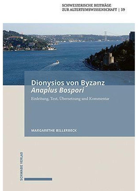 Dionysios Von Byzanz, Anaplus Bospori - Margarethe Billerbeck, Gebunden
