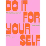 Abrams & Chronicle Do It for Yourself (Guided Journal)