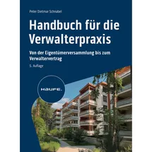 Haufe Handbuch für die Verwalterpraxis: von Peter-Dietmar Schnabel