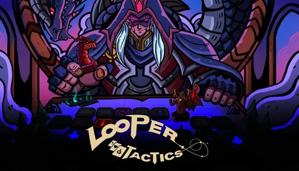 Looper Tactics