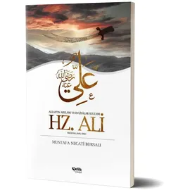 çelik yayınevi Hz. Ali: Allah'in Arslani ve Evliyalar Sultani Ehli Beyt