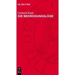 Die Bedrohungslüge