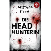 dp DIGITAL PUBLISHERS GmbH Die Headhunterin