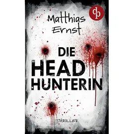 dp DIGITAL PUBLISHERS GmbH Die Headhunterin