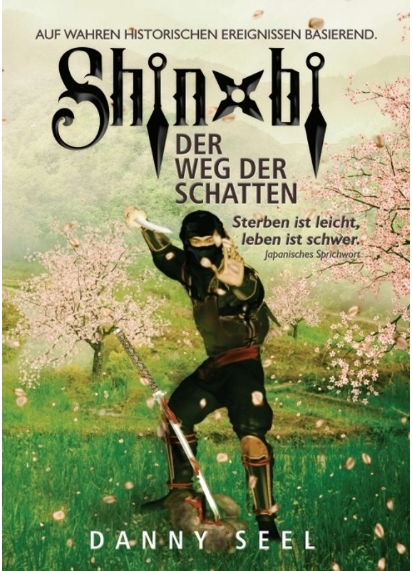 Shinobi - Der Weg Der Schatten - Danny Seel, Kartoniert (TB)