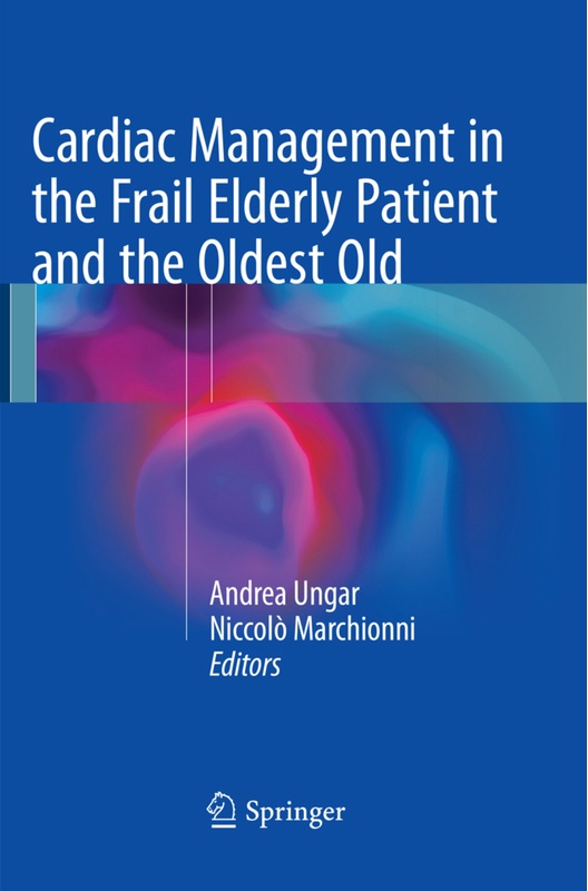 Cardiac Management In The Frail Elderly Patient And The Oldest Old, Kartoniert (TB)