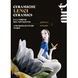 SAGEP Ceramiche Lenci. Guida breve. E la Torino del Novecento-Lenci Ceramics. Brief guide. And 20th century Turin