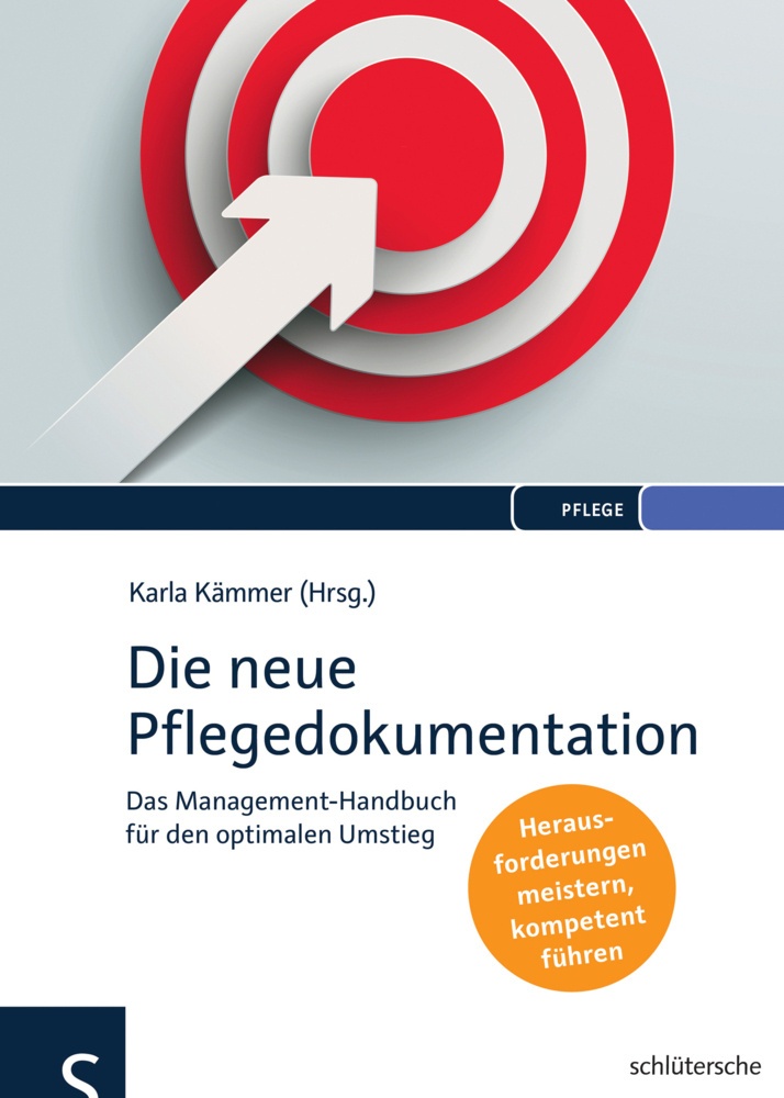 Die Neue Pflegedokumentation - Karla Kämmer  Gebunden