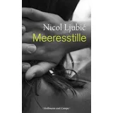 Hoffmann und Campe Verlag GmbH Meeresstille: Roman